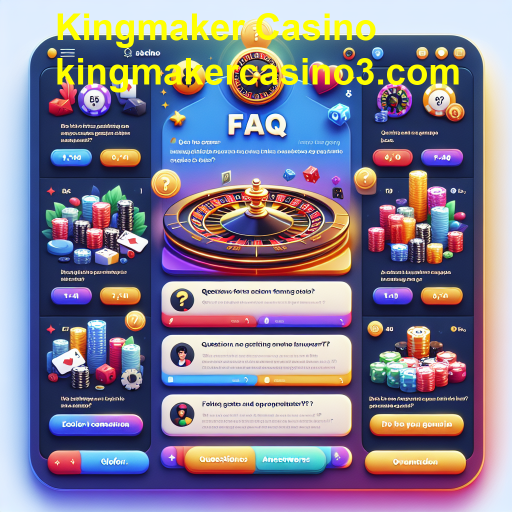 Entenda o FAQ do Kingmaker Casino: Dúvidas Comuns Esclarecidas